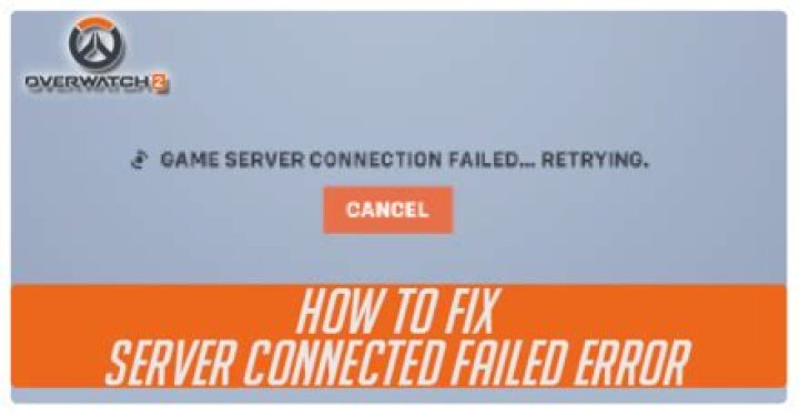How to Fix Overwatch 2 Game Server Connection Failed Retrying? And Its Causes - SarkariResult