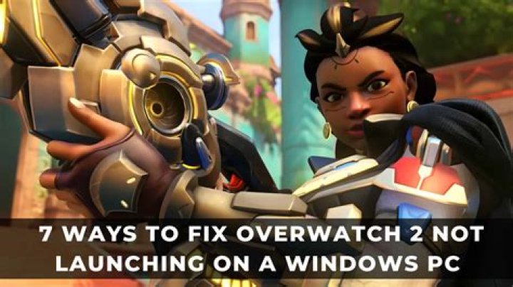 How to Fix Overwatch Not Launching? - SarkariResult