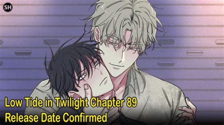 Low Tide in Twilight Chapter 76 Release Date, Recap, Review, Cast, Plot, Spoilers, Streaming, Schedule & Where To Watch? - SarkariResult