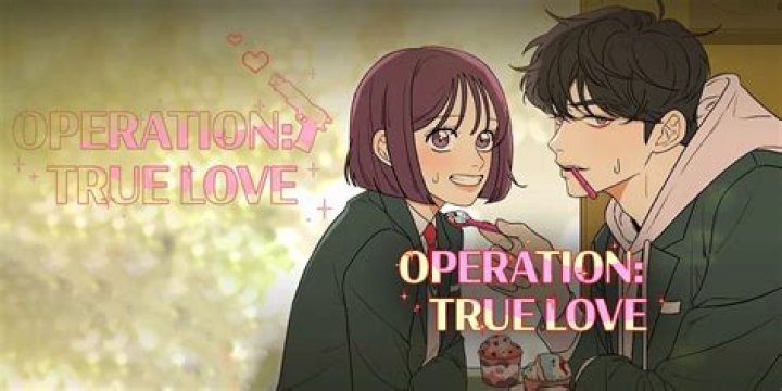 Operation True Love Chapter 76 Spoilers, Release Date, and Where to Read Operation True Love Chapter 76, -Latest News