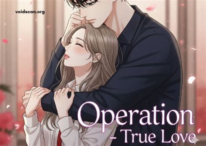 Operation True Love Chapter 89 Release Date : Recap, Cast, Review, Spoilers, Streaming, Schedule & Where To Watch? - SarkariResult