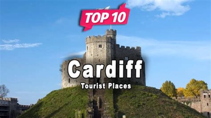 Top 10 Places To Visit In Cardiff, Wales: Best Places To Explore - SarkariResult