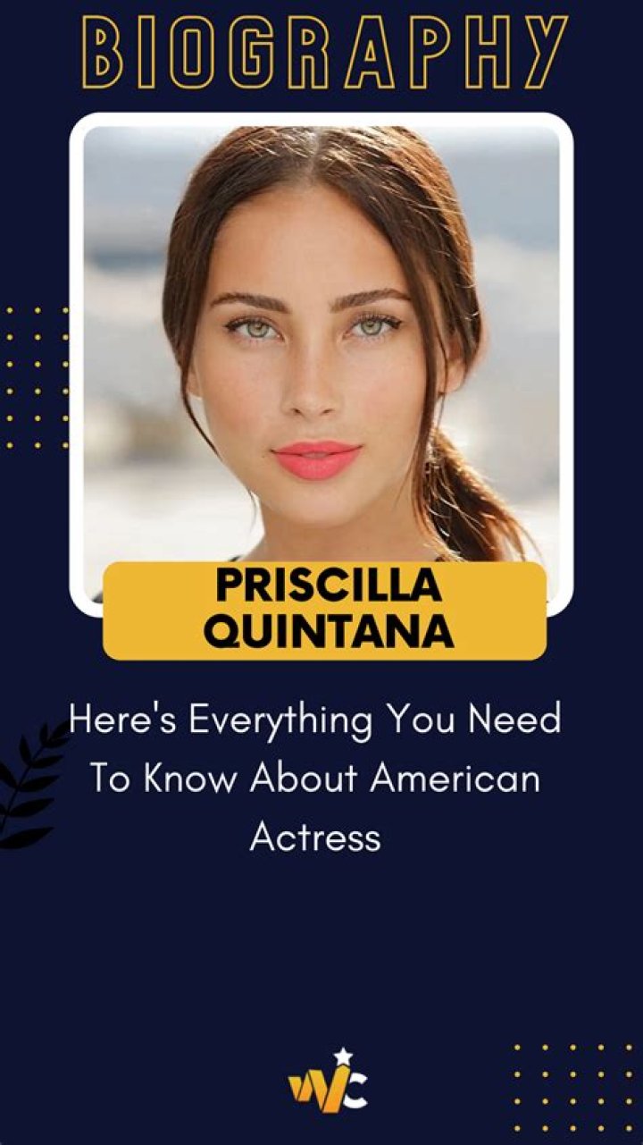 Who is Priscilla Quintana? – Here Is All We Know About American Actress